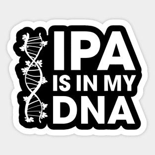 IPA Is In My DNA BeerBrewing Sticker